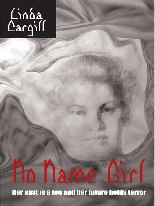 Title details for No Name Girl by Linda Cargill - Available